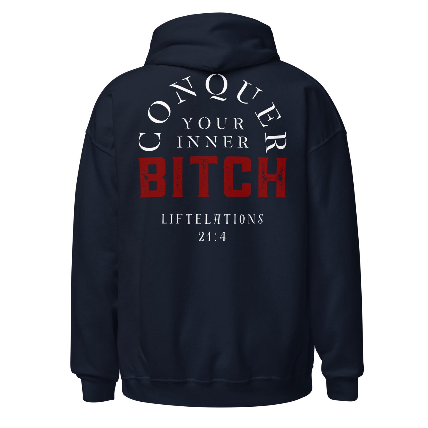 Conquer Your Inner Bitch Hoodie - Premium Hoodie - Discipline Directive Co.