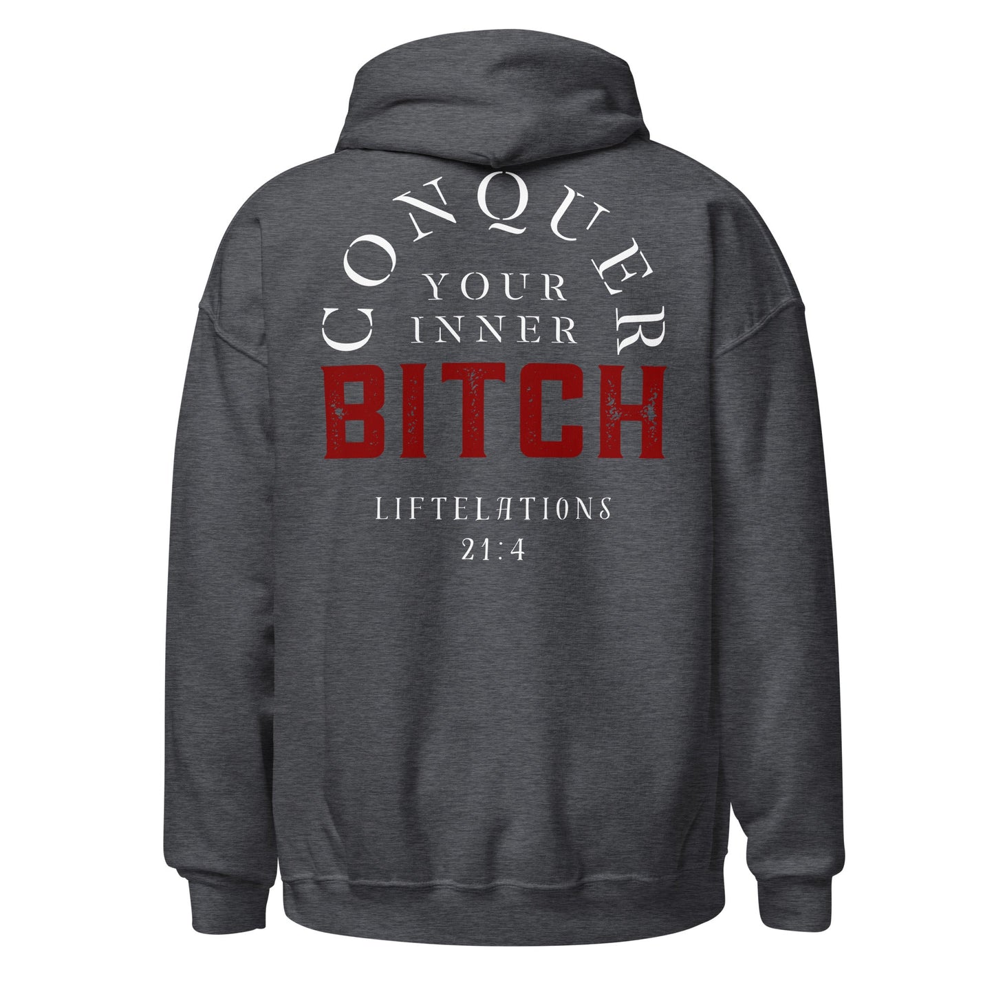 Conquer Your Inner Bitch Hoodie - Premium Hoodie - Discipline Directive Co.