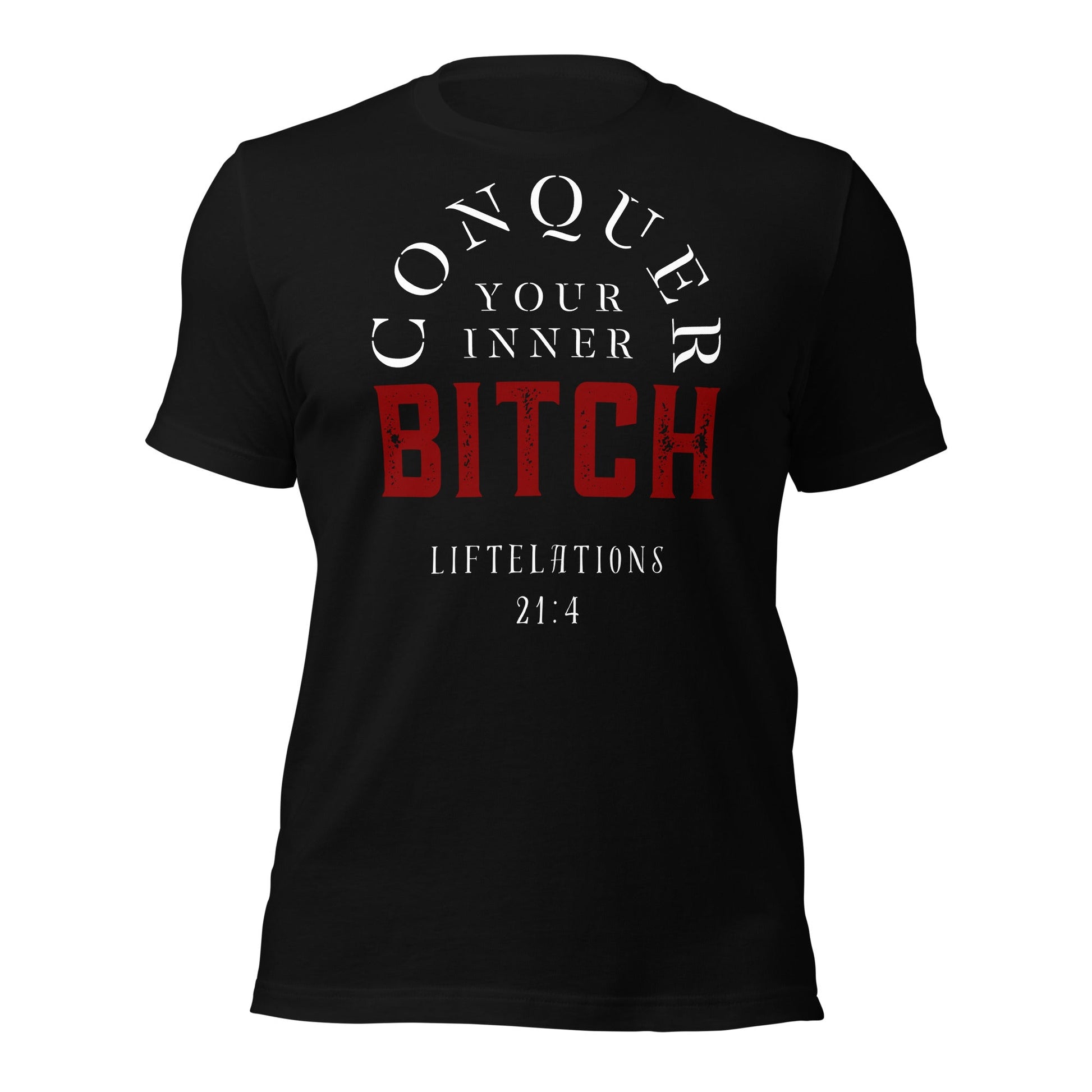 Conquer Your Inner Bitch Tee - Chest Print - Premium T - Shirt - Discipline Directive Co.