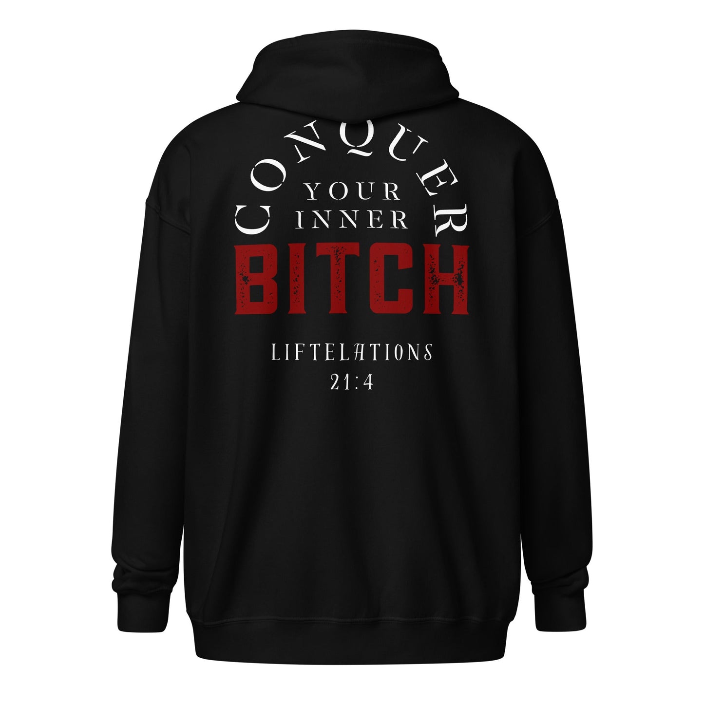 Conquer Your Inner Bitch Zipper Hoodie - Premium Zipper Hoodie - Discipline Directive Co.