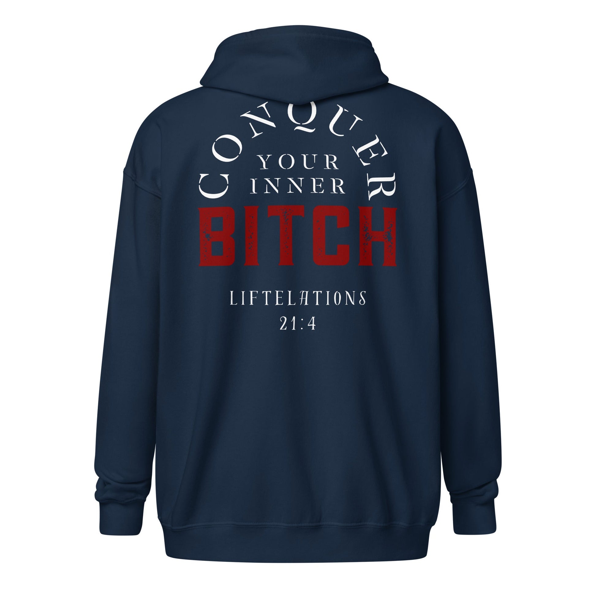 Conquer Your Inner Bitch Zipper Hoodie - Premium Zipper Hoodie - Discipline Directive Co.