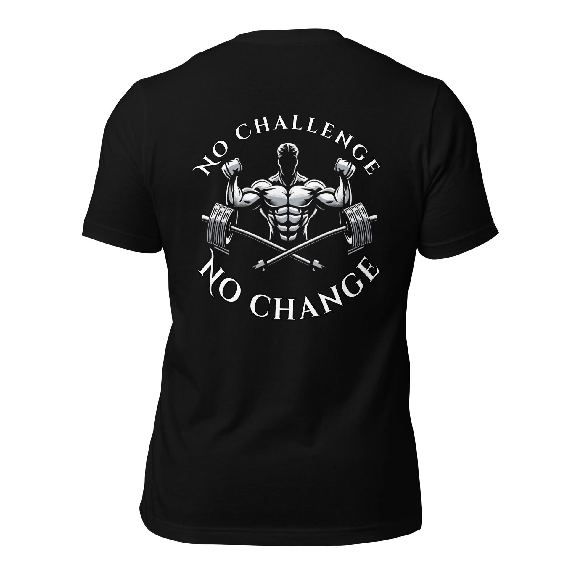 No Challenge No Change Tee - Premium T - Shirt - Discipline Directive Co.