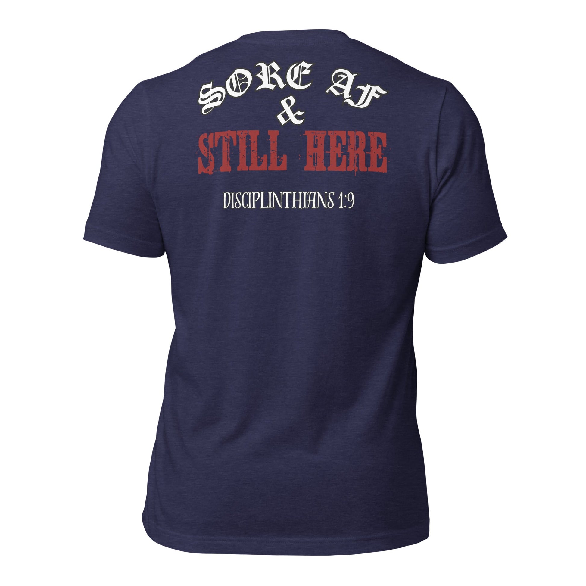 Sore AF Tee - Premium T - Shirt - Discipline Directive Co.