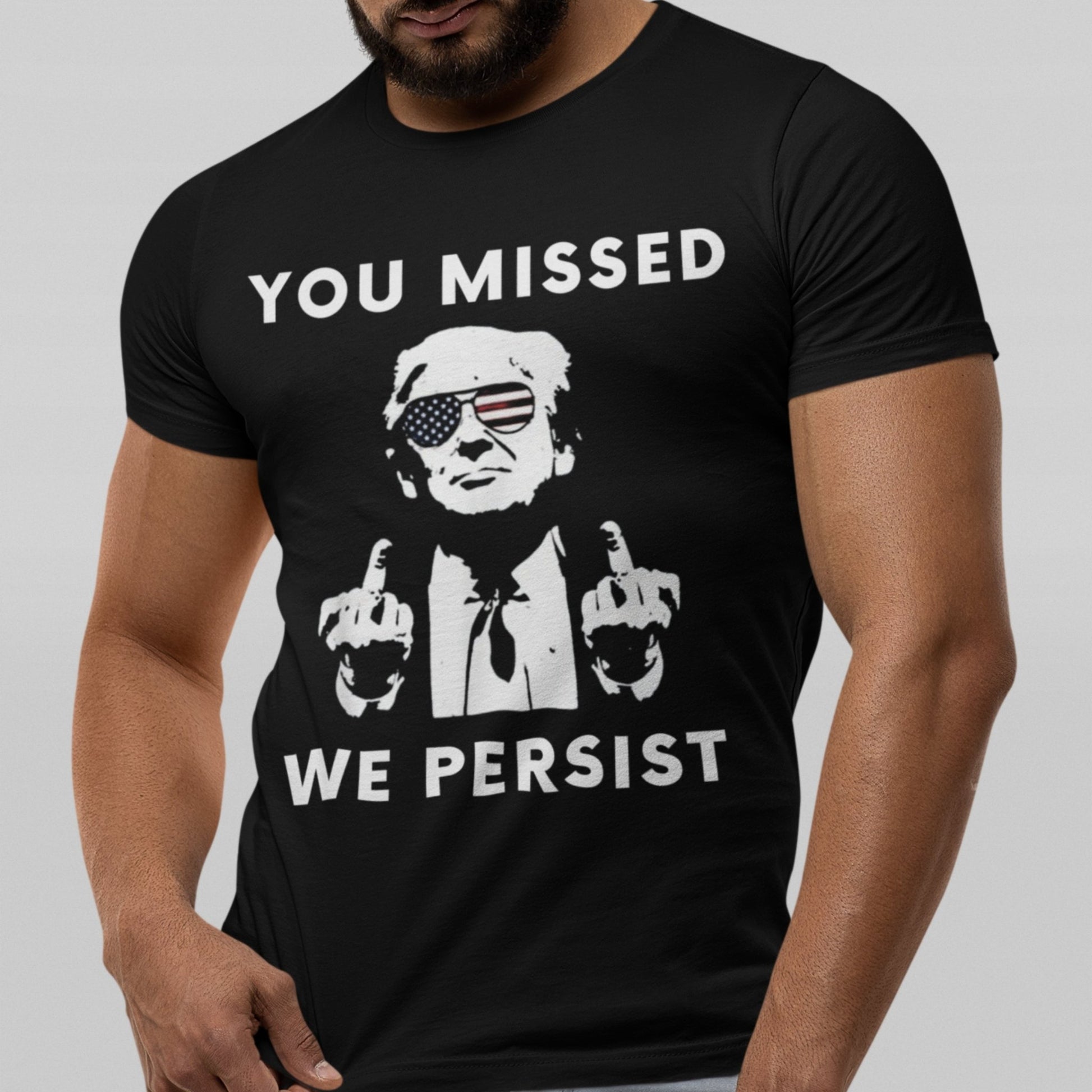 You Missed We Persist Tee - Premium Eco T - Shirt - Discipline Directive Co.