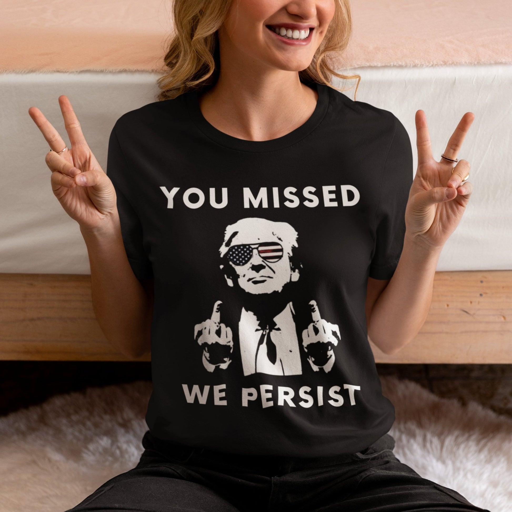 You Missed We Persist Tee - Premium Eco T - Shirt - Discipline Directive Co.